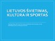 Lietuvos švietimas, kultūra ir sportas skaidrės 
