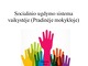 Socialinio ugdymo sistema vaikystėje