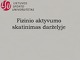 Fizinio aktyvumo skatinimas darželyje 