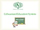 Lithuanian education system presentation