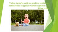 Vaikų, turinčių autizmo spektro sutrikimų, bendravimo su įgaliais vaikais ugdymas per fizinę veiklą 1
