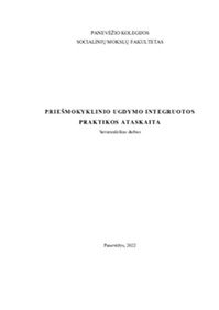 Priešmokyklinio ugdymo integruotos praktikos ataskaita 1