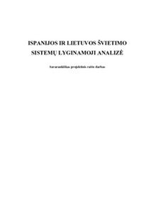 Ispanijos ir Lietuvos švietimo sistemų lyginamoji analizė 1