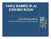 Vaikų baimės ir jų Įveikimo būdai 1