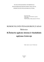 Šteinerio ugdymo sistema ir šiuolaikinis ugdymas Lietuvoje 1