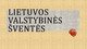 Lietuvos Valstybinės Šventės Istoriniai įvykiai