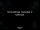 Teroristiniai metodai ir taikiniai 