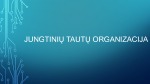 Jungtinių tautų organizacija JTO pristatymas 1