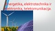 Energetika, elektrotechnika ir elektronika, telekomunikacija