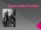 Zigmundas Froidas skaidrės