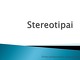 Stereotipai projektas 