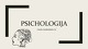 Psichologijos samprata: asmenybės psichologija 
