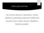 Laiko planavimas: Vidinis konfliktas susiduriant su laiko planavimu 3