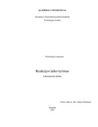 Reakcijos laiko tyrimas esant skirtingoms aplinkybėms 1