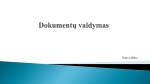 Elektroniniai dokumentai Dokumentų valdymas 1