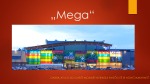 Mega 1