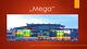 Mega