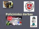 Policininko profesija skaidrės (2)