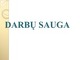 Darbų sauga skaidrės