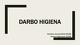 Darbo higiena projektas 