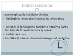 Žmonių sauga: Darbo ir poilsio laikas 3