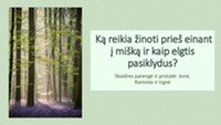 Išgyvenimas miške 1