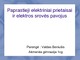 Paprastieji elektriniai prietaisai ir elektros srovės pavojus