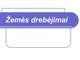Žemės drebėjimas skaidrės