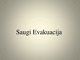 Saugi evakuacija