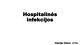 Hospitalinės infekcijos - operacinių žaizdų infekcijos