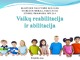 Vaikų reabilitacija ir adaptacija