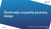 Šizofrenija sergančių pacientų slauga 1