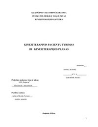 Kineziterapinis pacientų tyrimas ir kineziterapijos planas praktikos ataskaita 1