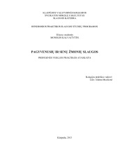 Pagyvenusių ir senų žmonių slauga praktikos ataskaita 1