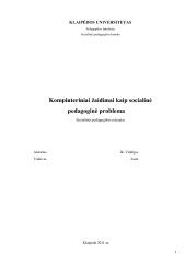 Kompjuteriniai žaidimai kaip sociolinė problema 1