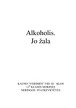 Alkoholis. Jo žala