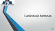Lankstusis betonas
