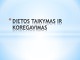 Dietos taikymas ir koregavimas
