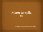 Menų terapija 1
