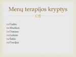 Menų terapija 2