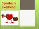Sportas ir sveikata projektas
