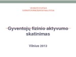 Gyventojų fizinio aktyvumo skatinimas 1