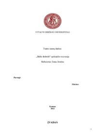 Spektaklio recenzija „Balta Drobulė“ 1