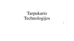 Tarpukario technologijos 1