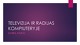 Televizija ir radijas kompiuteryje