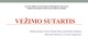 Vežimo sutartis: vežimo sutarties bylos