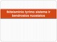 Ikiteisminio tyrimo sistema ir bendrosios nuostatos 