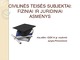 Civilinės teisės subjektai fiziniai ir juridiniai asmenys