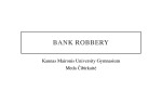 Bank robbery 1