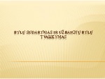 Bylų sudarymas ir užbaigtų bylų tvarkymas 1